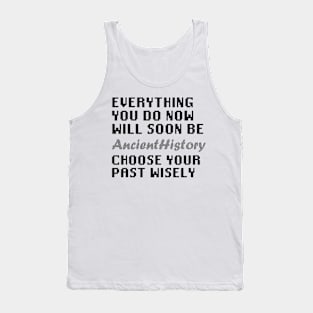 Ancient History Tank Top